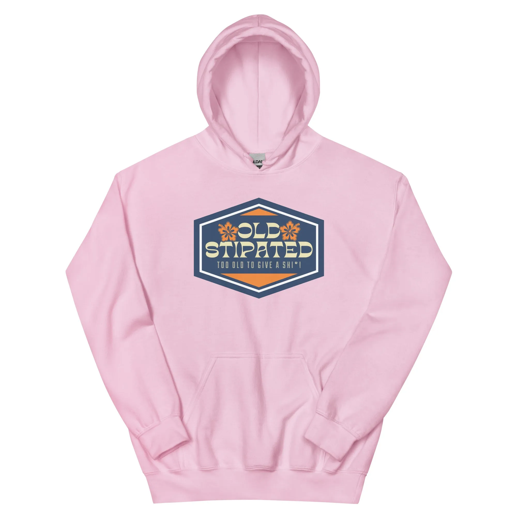 OLDSTIPATED Too Old To Give A Sh Unisex Hoodie