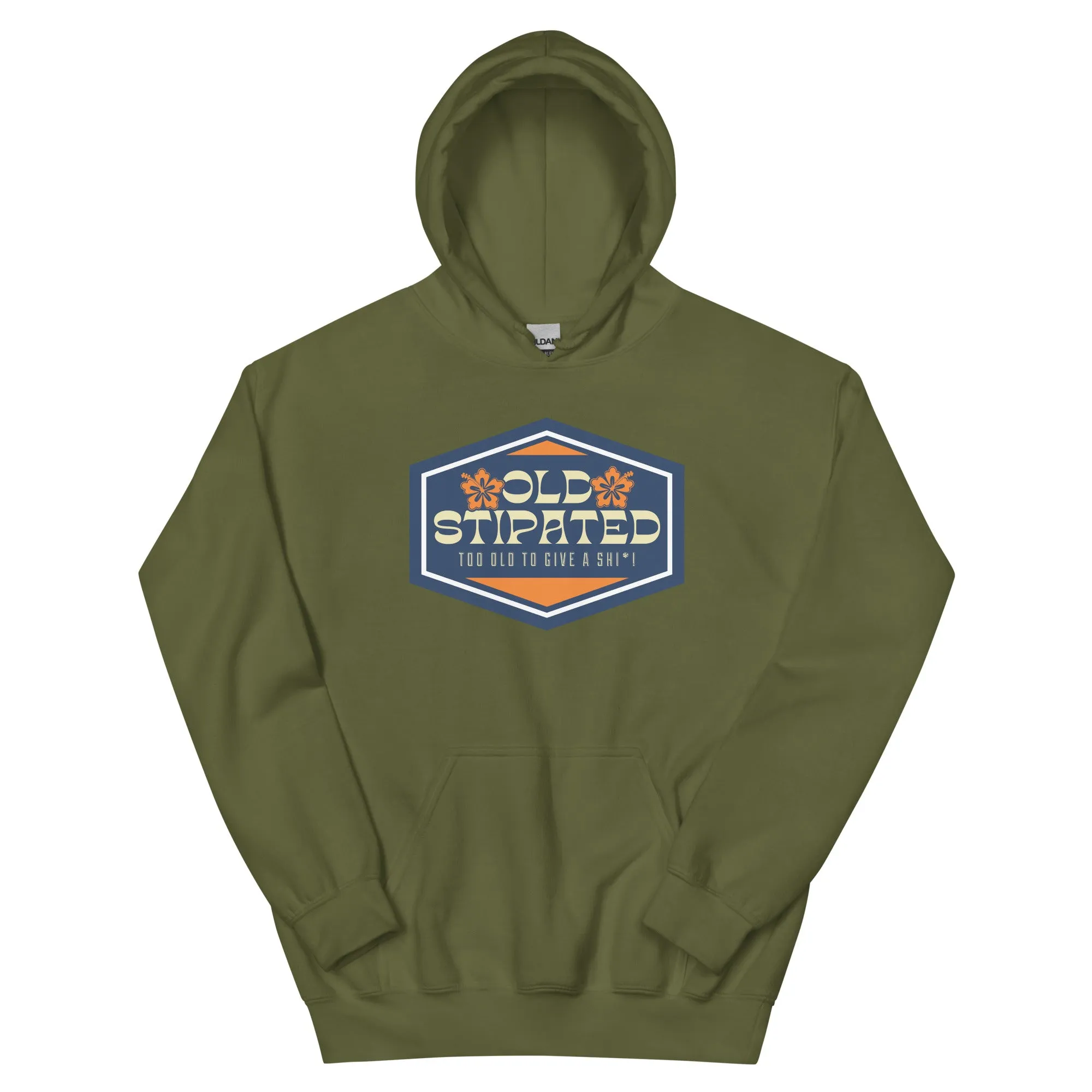 OLDSTIPATED Too Old To Give A Sh Unisex Hoodie