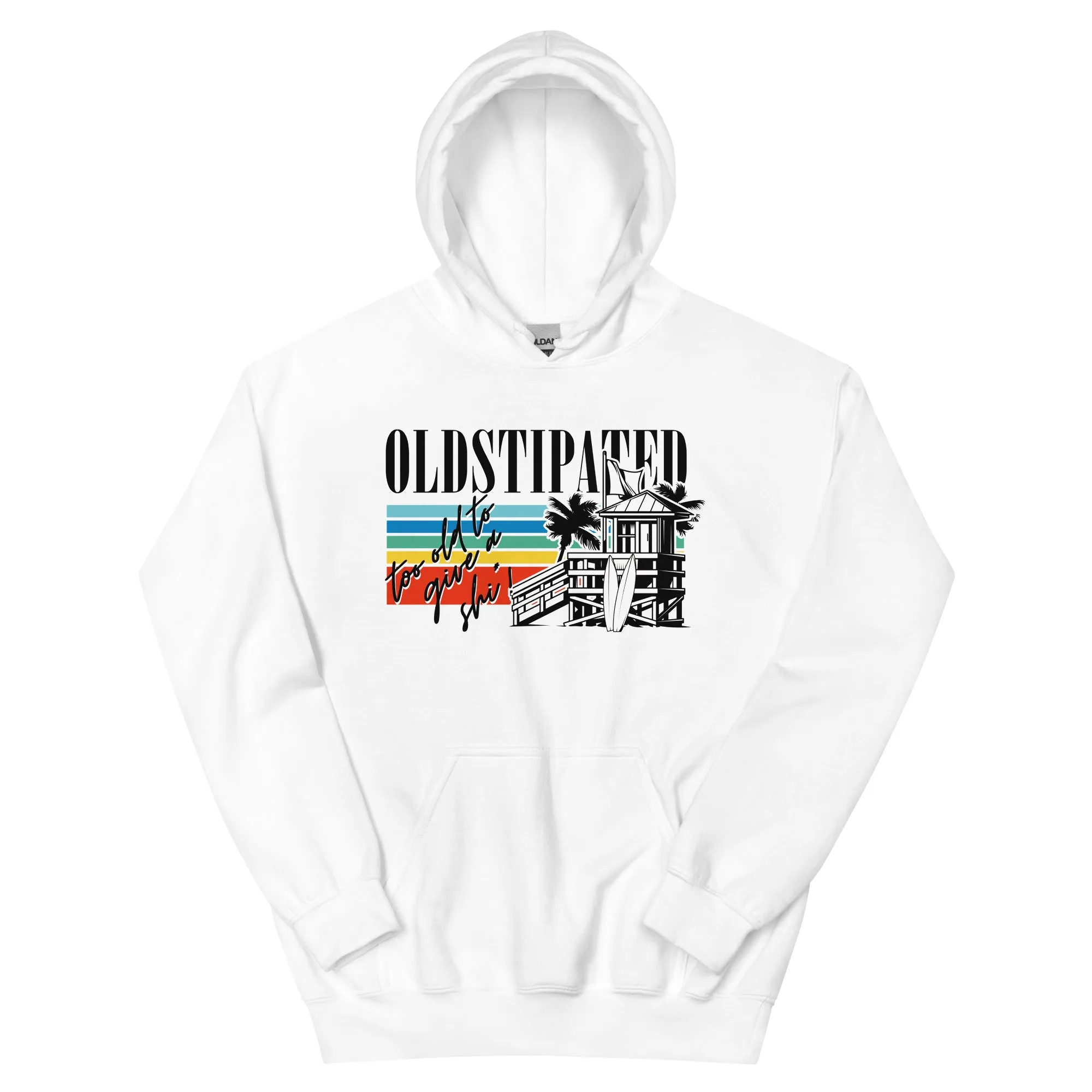 OLDSTIPATED Too Old To Give A Sh Unisex Hoodie