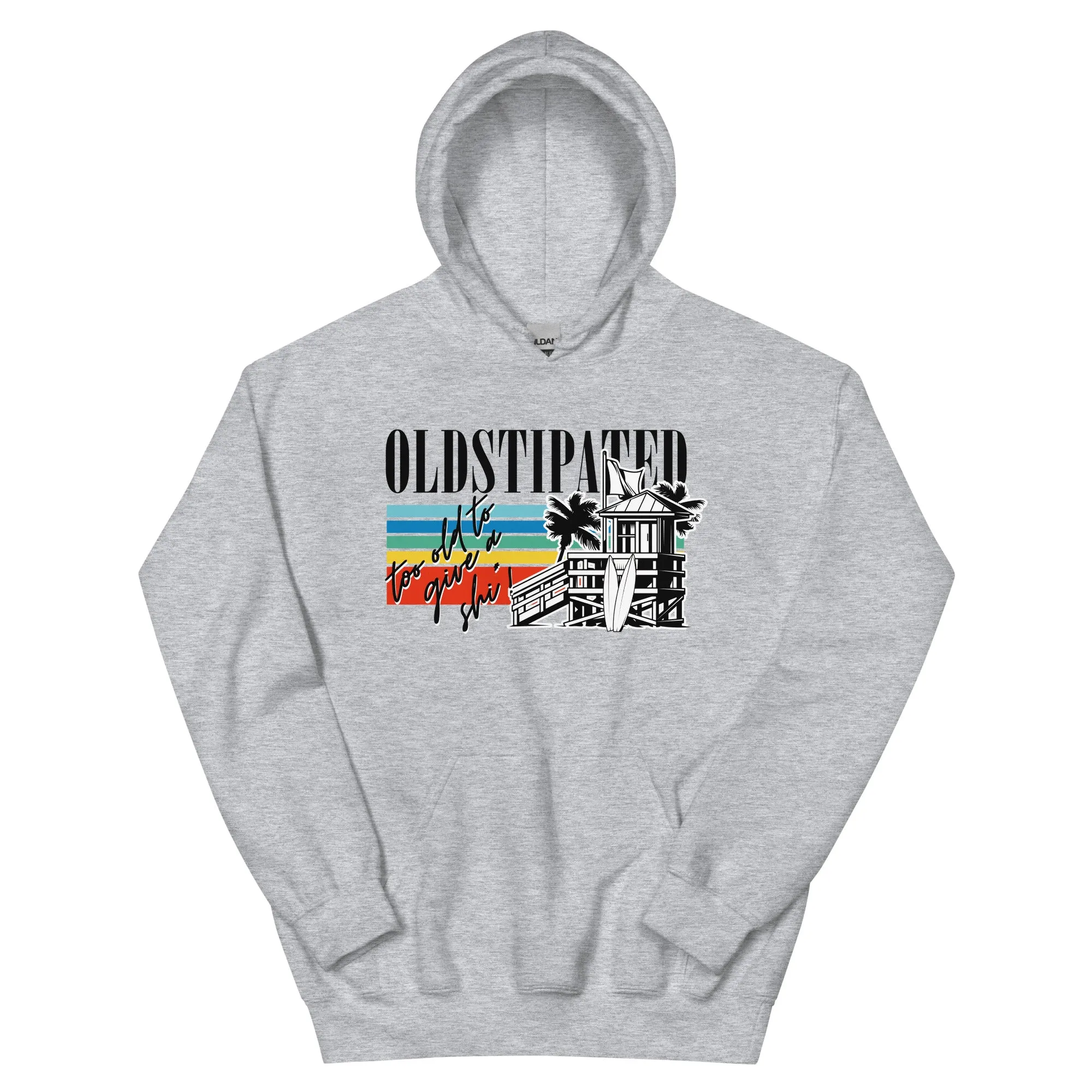 OLDSTIPATED Too Old To Give A Sh Unisex Hoodie
