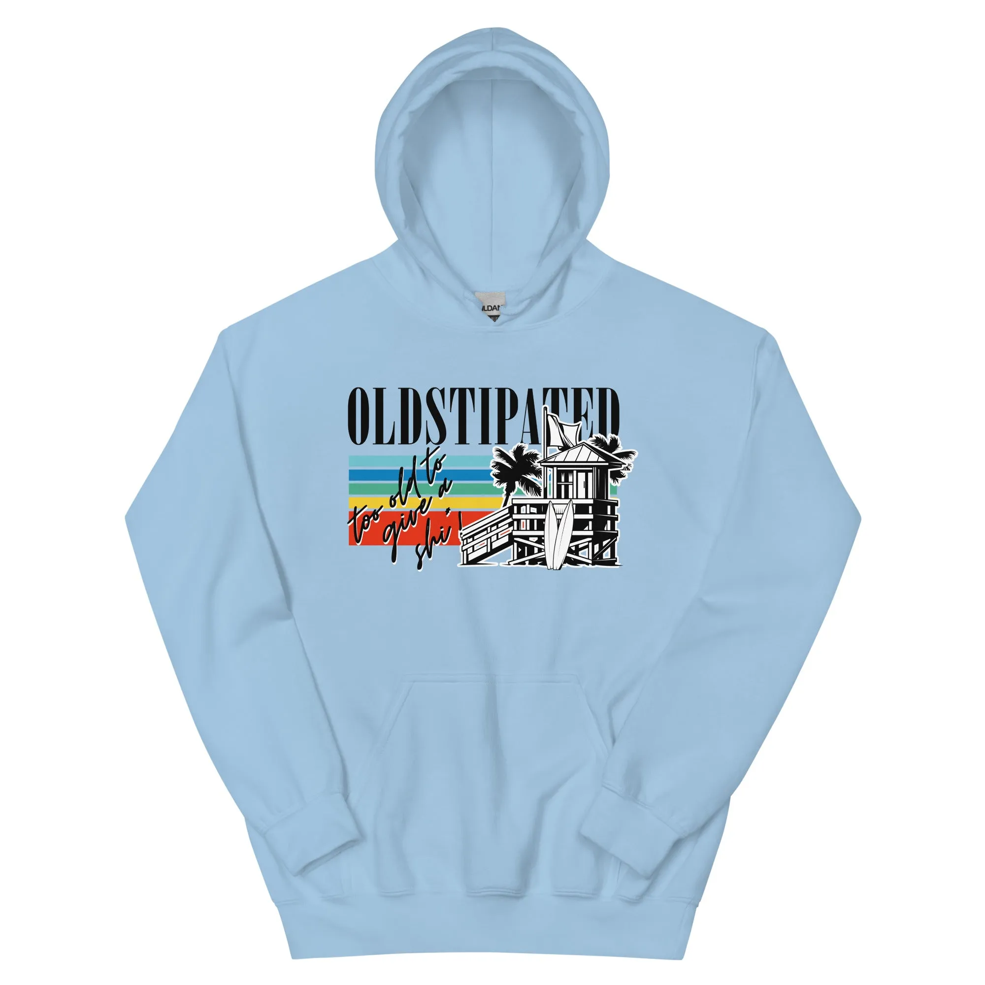 OLDSTIPATED Too Old To Give A Sh Unisex Hoodie