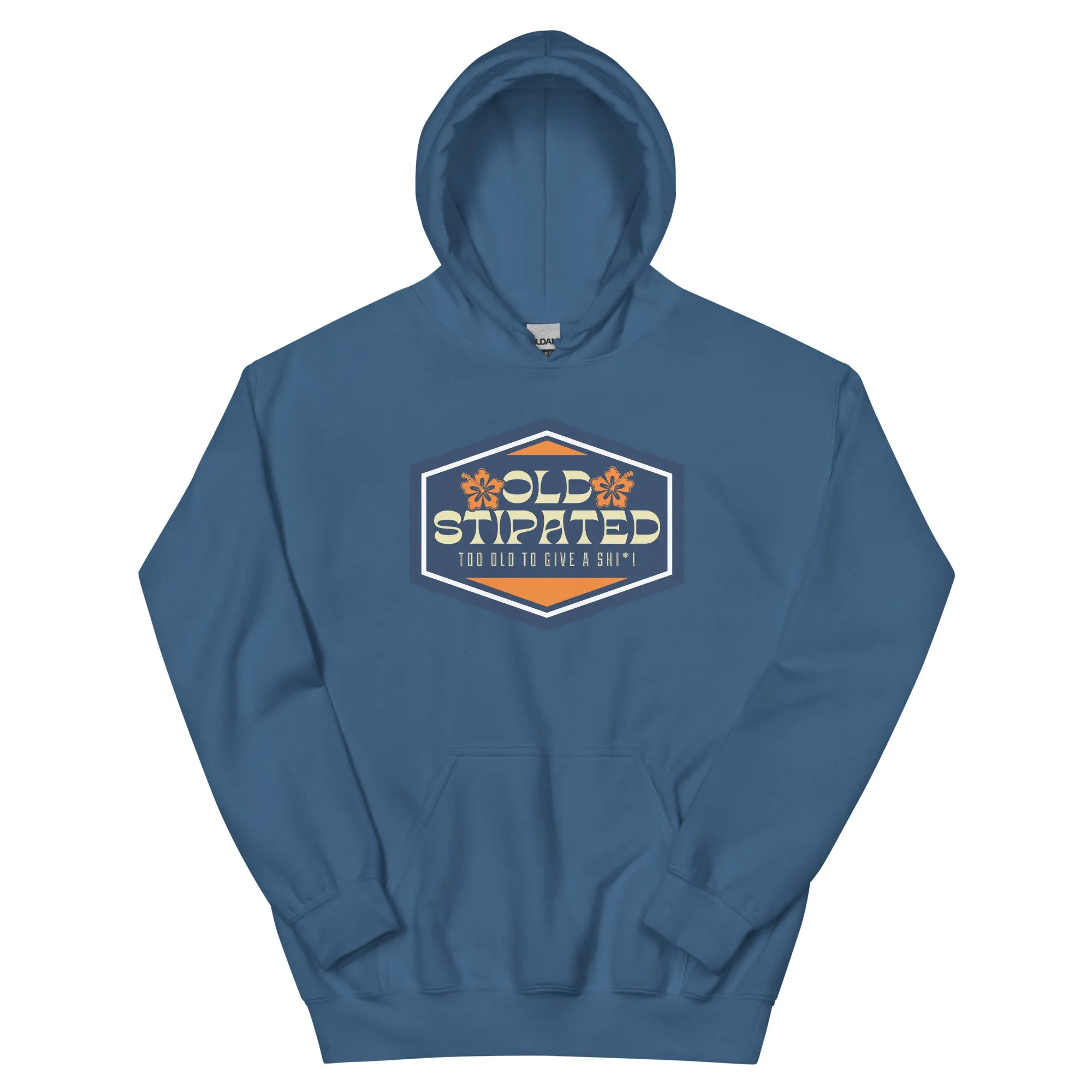 OLDSTIPATED Too Old To Give A Sh Unisex Hoodie