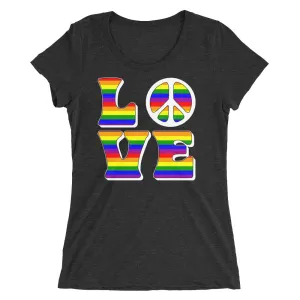 Peace, Love, & Pride - Rainbow Femme Fit short sleeve t-shirt