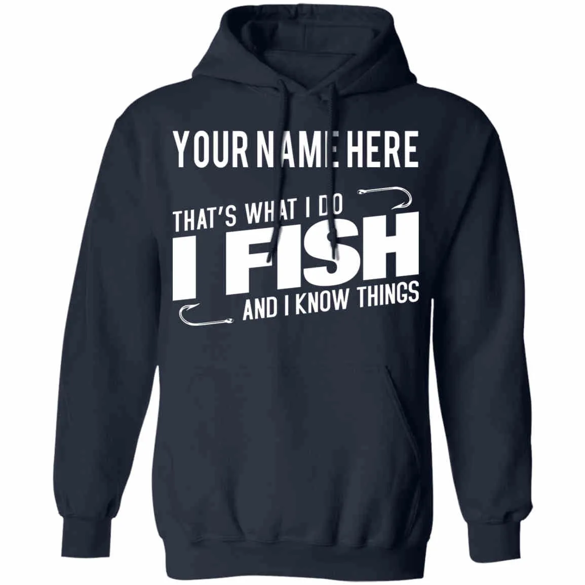 Personalized That's What I  Do Hoodie i