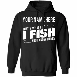 Personalized That's What I  Do Hoodie i