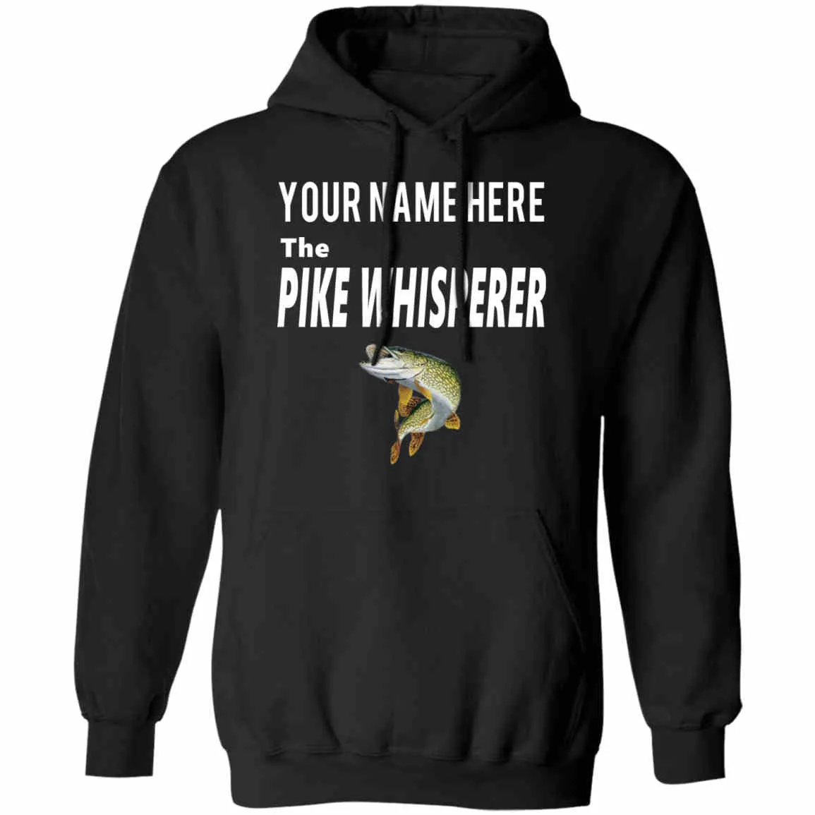 Personalized The Pike Whisperer Hoodie