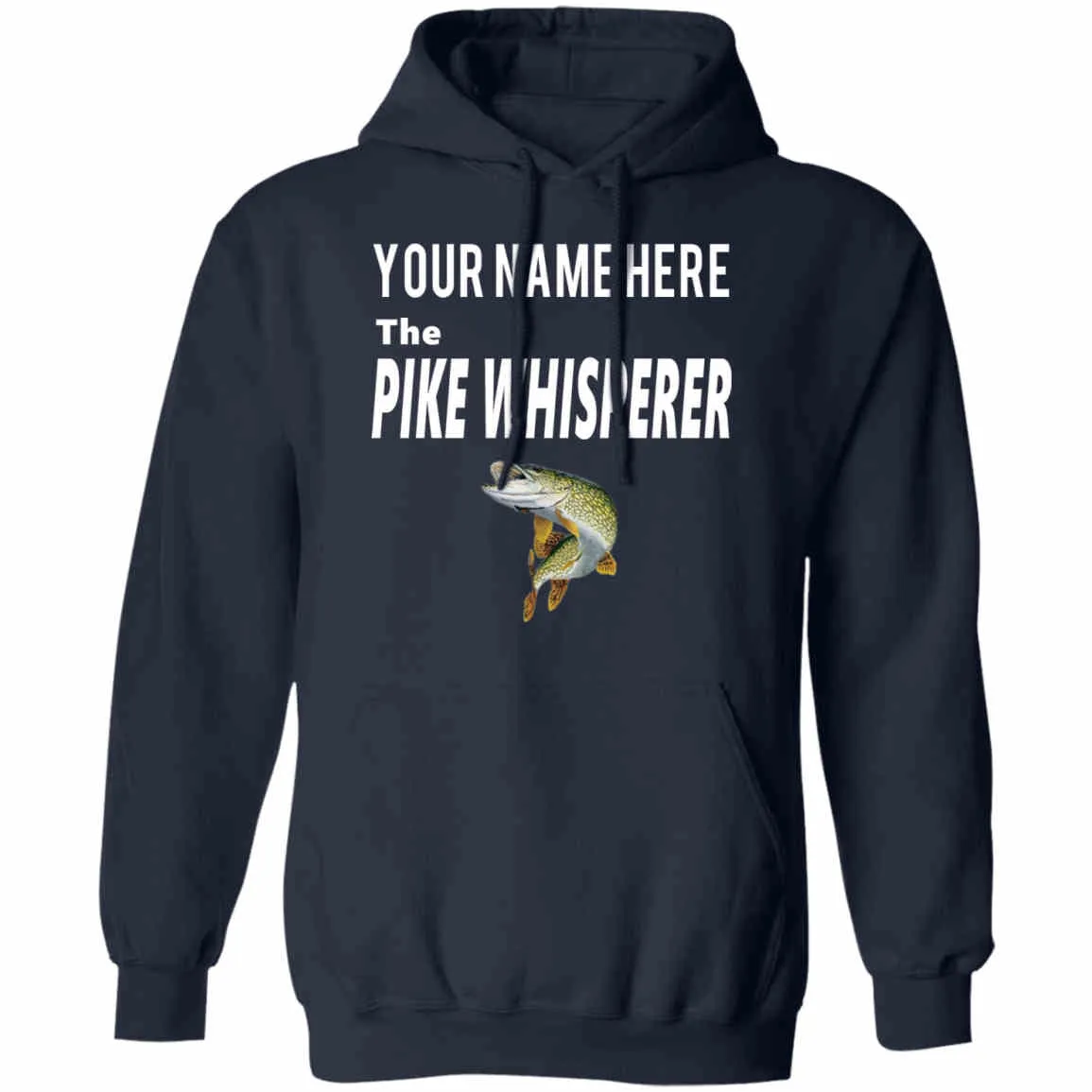 Personalized The Pike Whisperer Hoodie