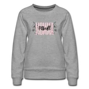 Pitbull Momma - Women’s Premium Sweatshirt