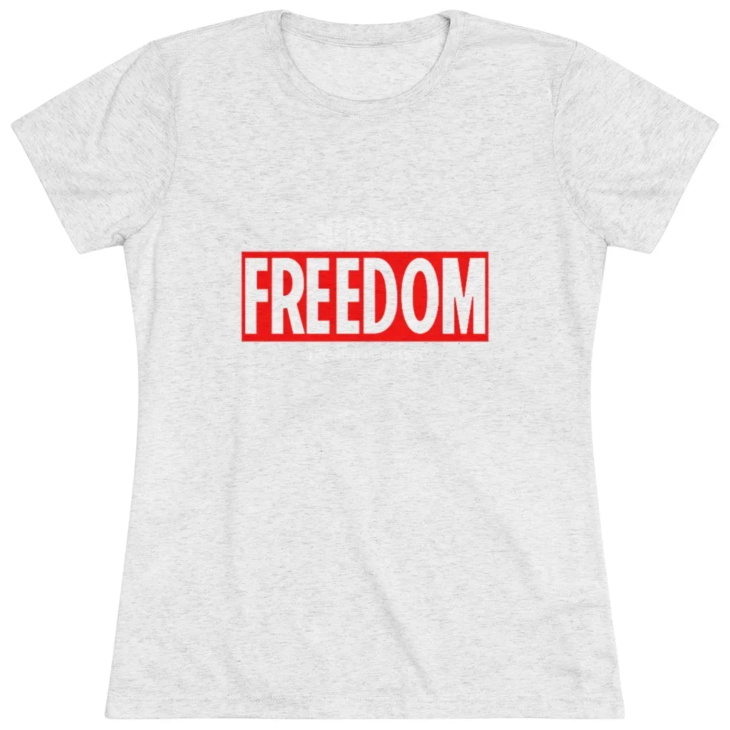 "Mandate Freedom" Women's T-Shirt