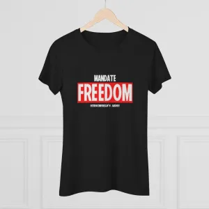 "Mandate Freedom" Women's T-Shirt