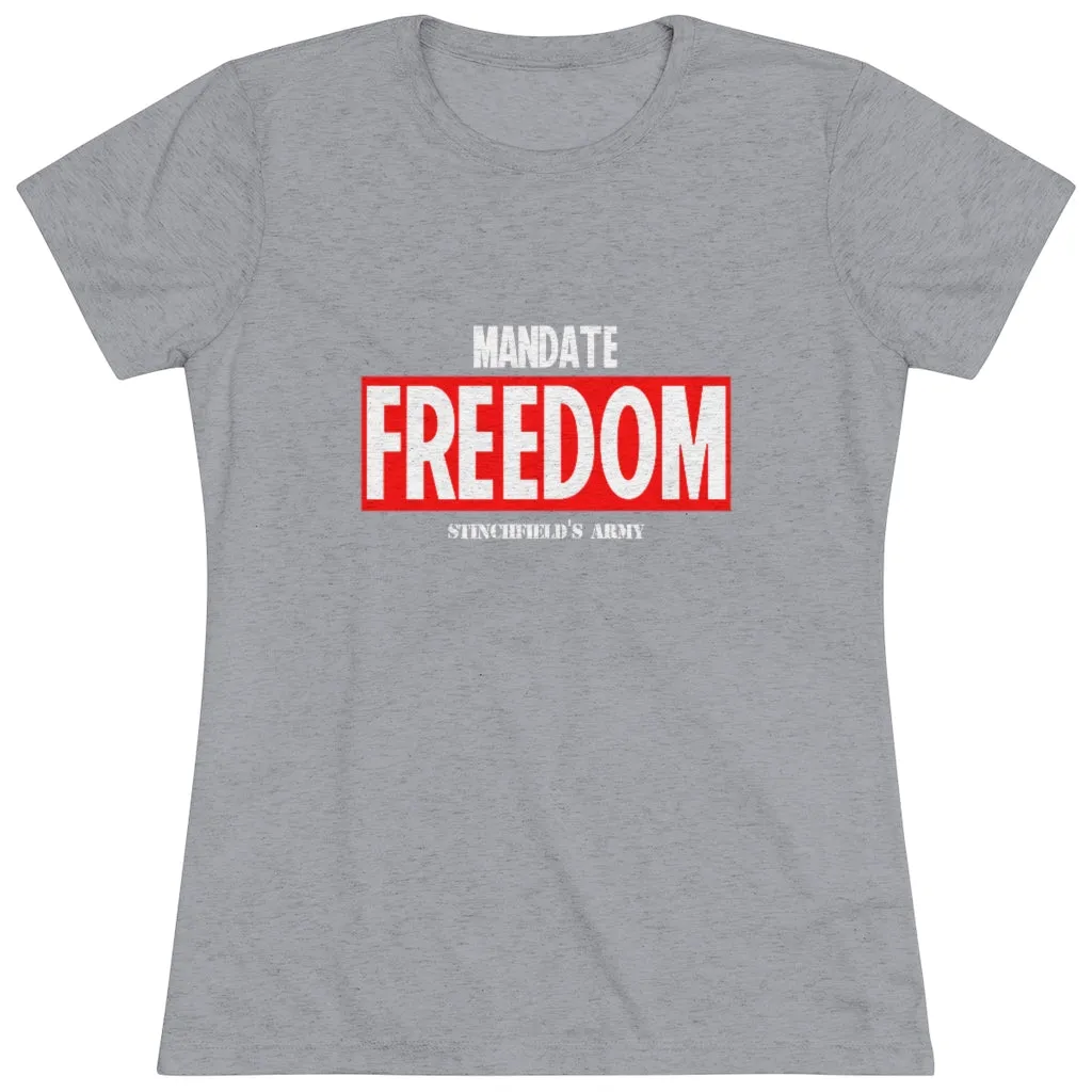 "Mandate Freedom" Women's T-Shirt