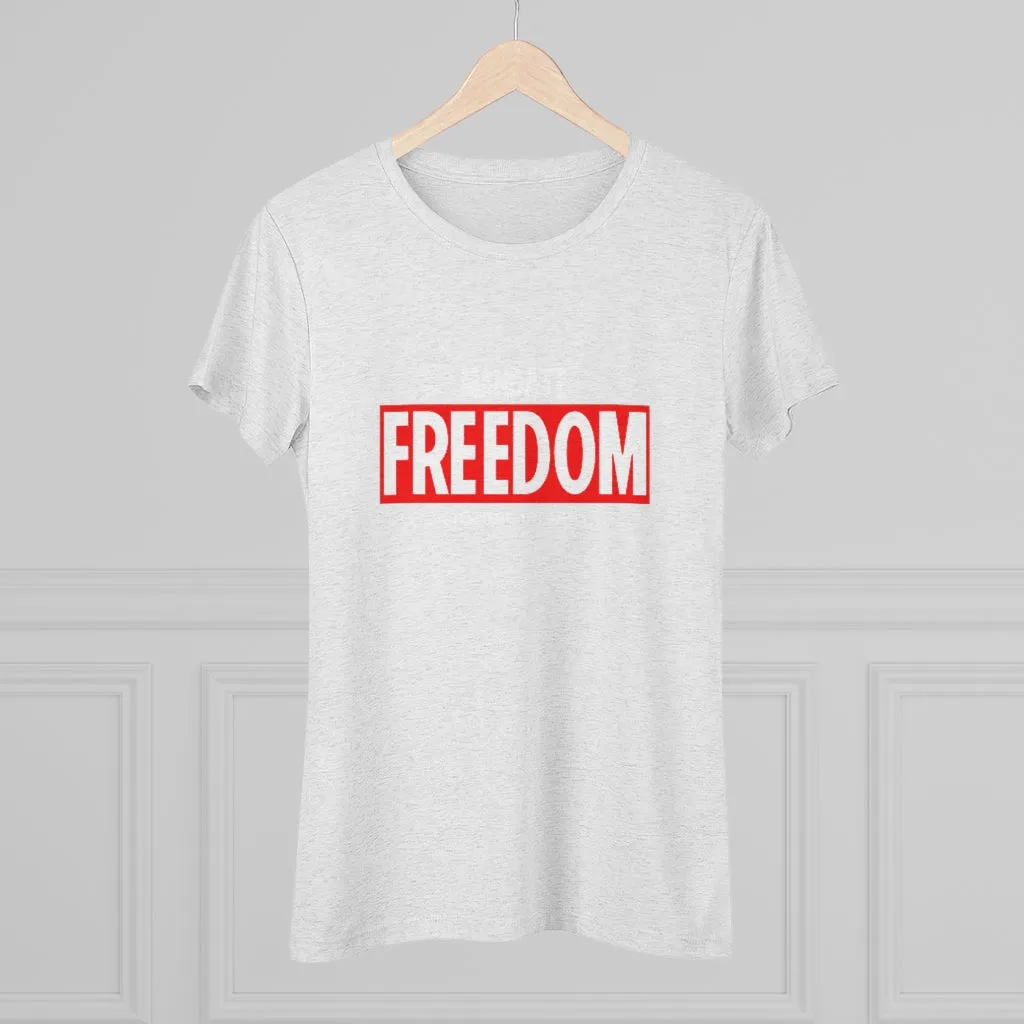 "Mandate Freedom" Women's T-Shirt