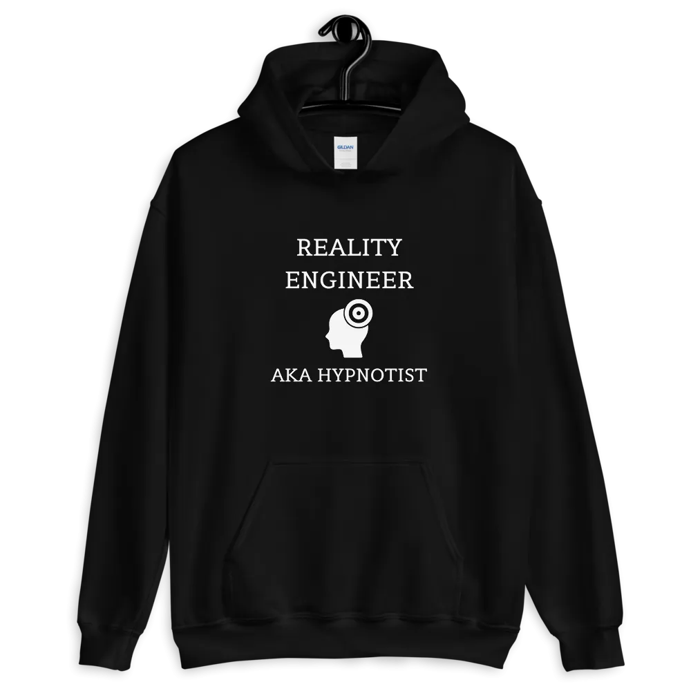 "REALITY ENGINEER AKA HYPNOTIST" Unisex Hoodie