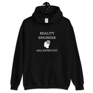 "REALITY ENGINEER AKA HYPNOTIST" Unisex Hoodie