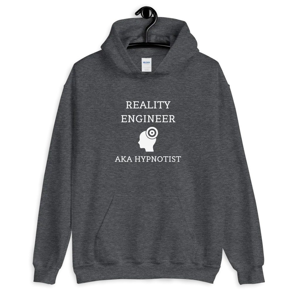 "REALITY ENGINEER AKA HYPNOTIST" Unisex Hoodie