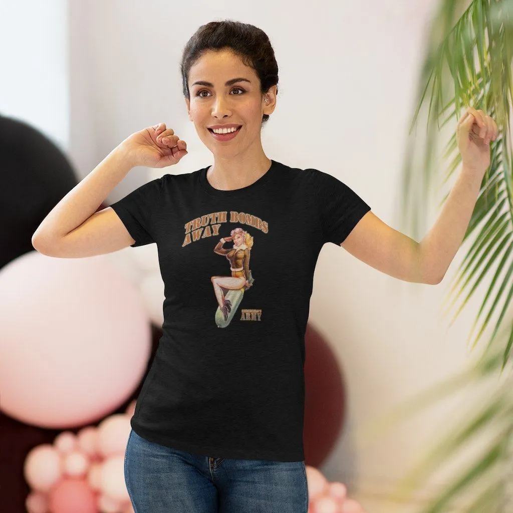"Stinchfield's Army Truth Bombs Away" Women's T-Shirt