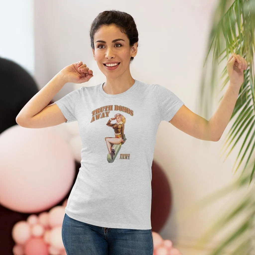"Stinchfield's Army Truth Bombs Away" Women's T-Shirt