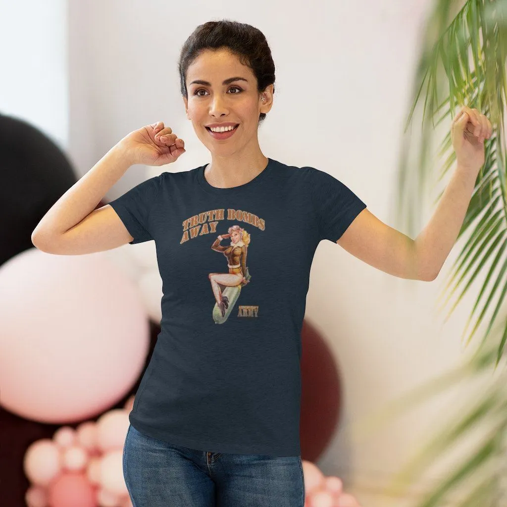 "Stinchfield's Army Truth Bombs Away" Women's T-Shirt
