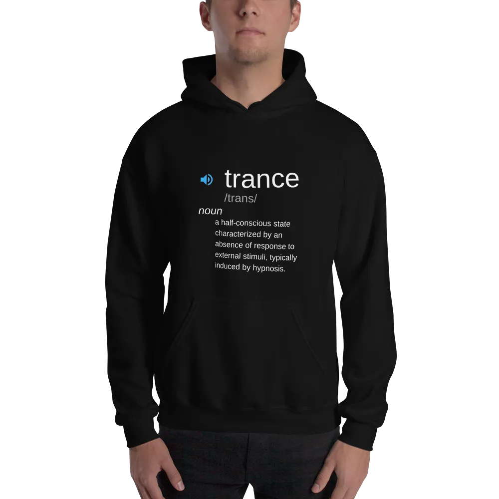 "Trance" Definition Unisex Hoodie