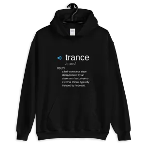 "Trance" Definition Unisex Hoodie