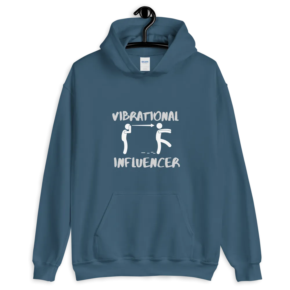 "Vibrational Influencer" Hooded Sweatshirt