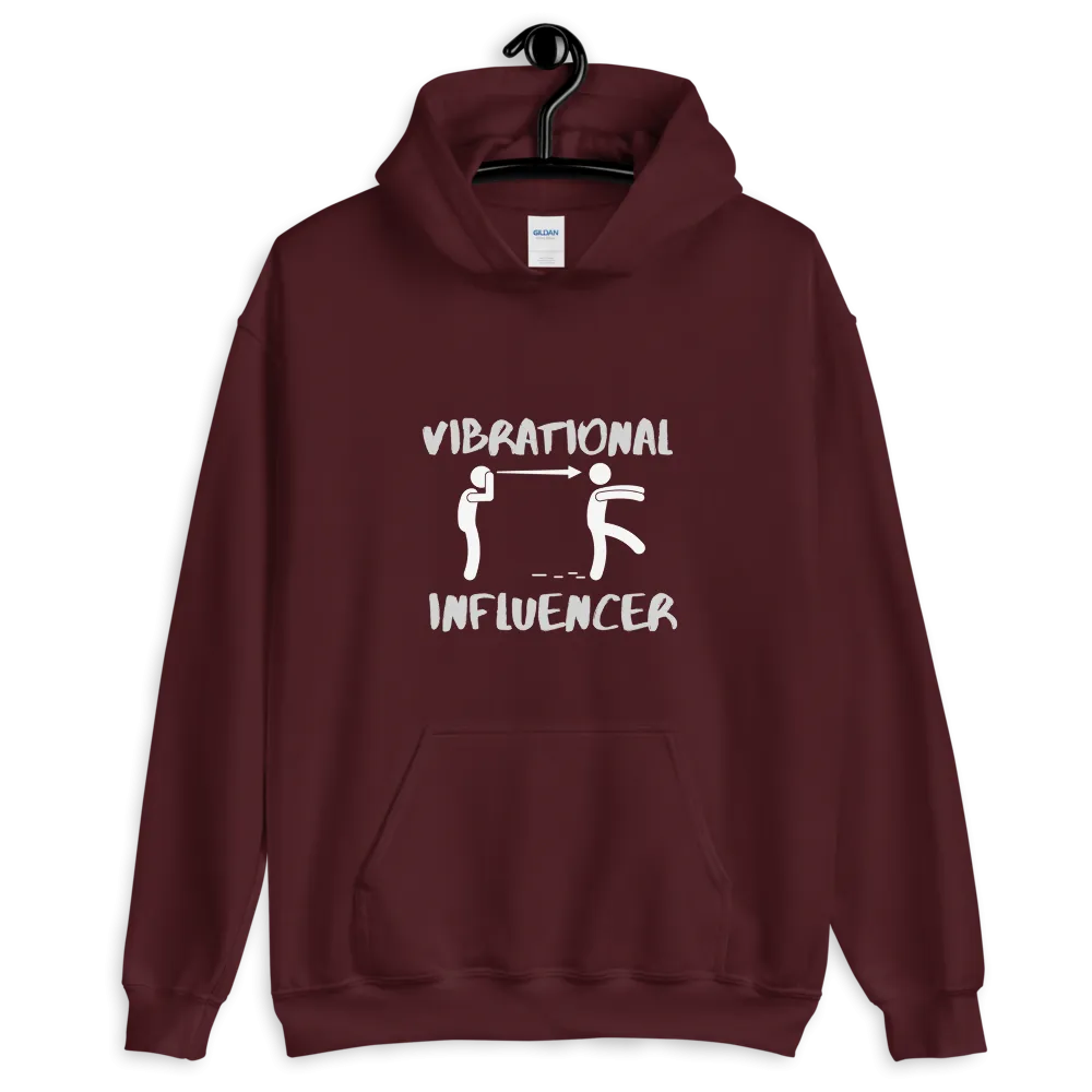 "Vibrational Influencer" Hooded Sweatshirt