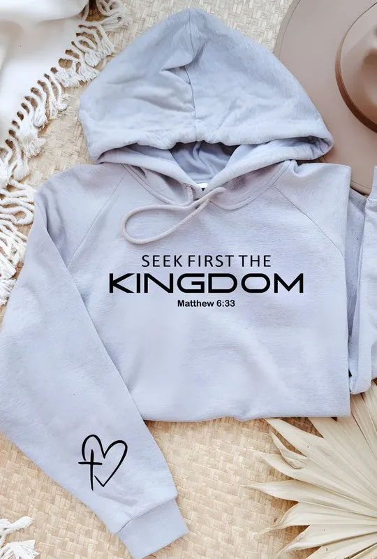 Seek First The Kingdom Graphic Hoodie