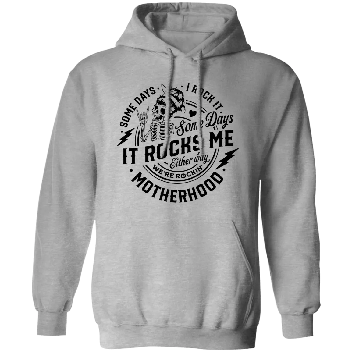 Somedays I Rock Motherhood Pullover Hoodie
