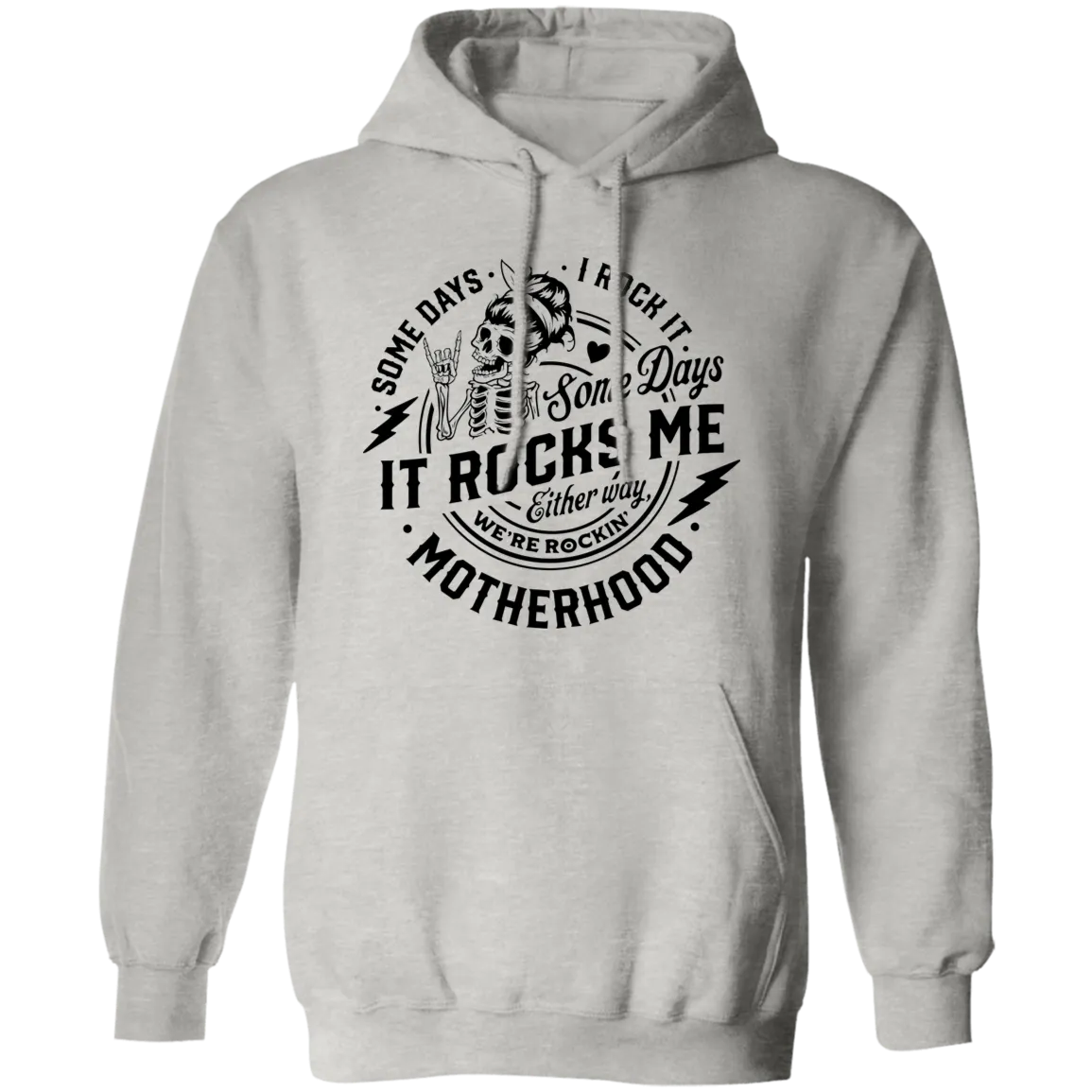 Somedays I Rock Motherhood Pullover Hoodie