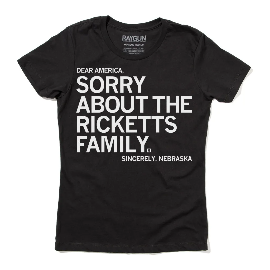 Sorry About The Ricketts Family