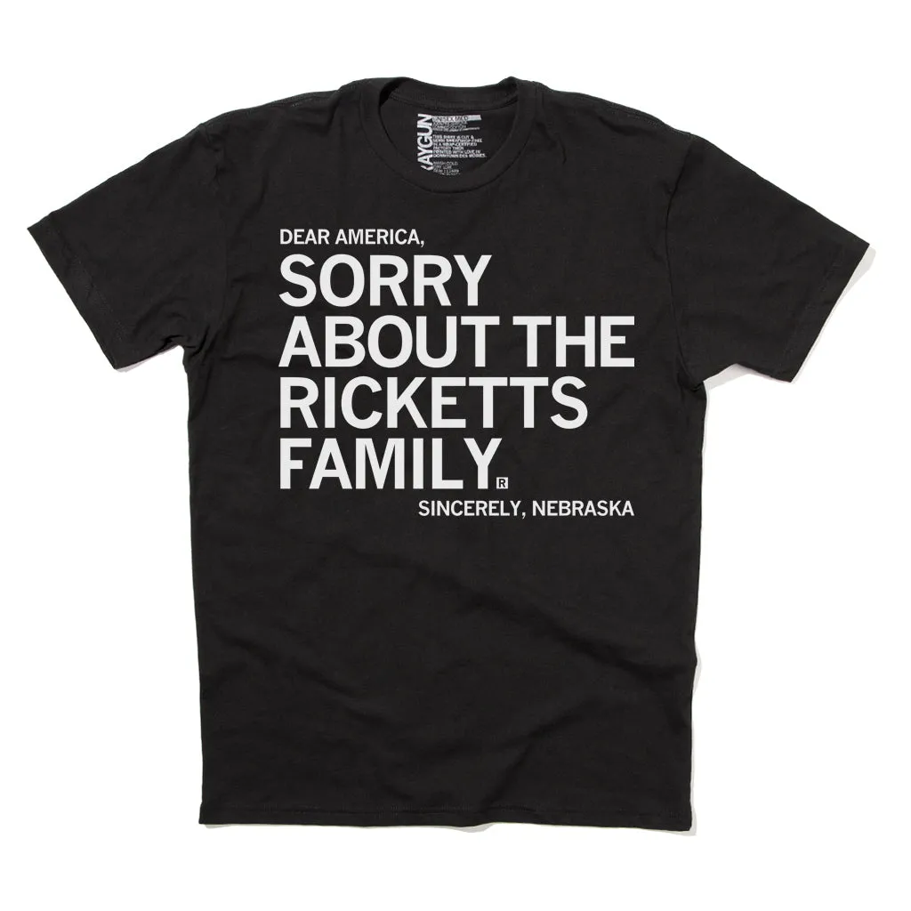 Sorry About The Ricketts Family