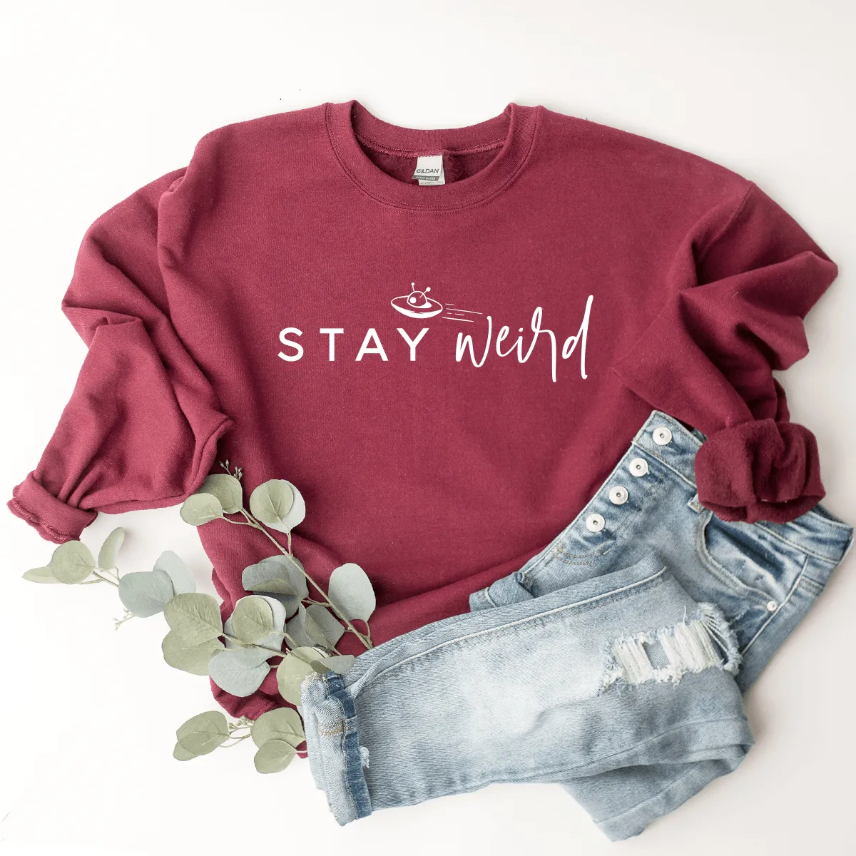 Stay Weird - Sweatshirt