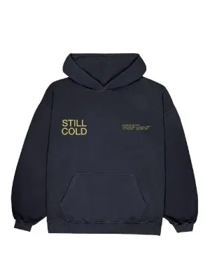 Still Cold Hoodie