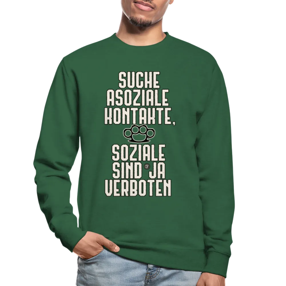 Suche asoziale Kontakte soziale sind ja verboten - Pullover