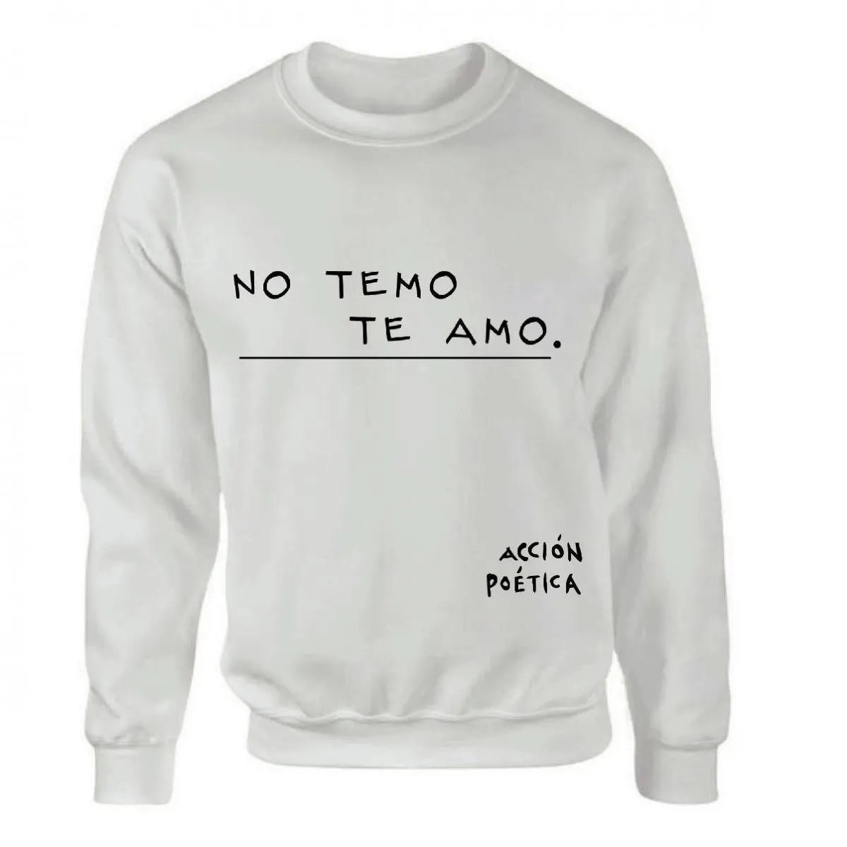 Suéter Acción Poética Unisex No temo Te amo OD77020