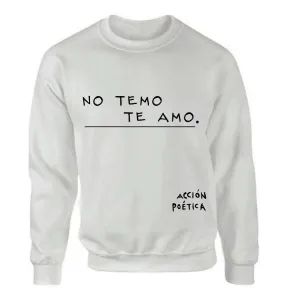 Suéter Acción Poética Unisex No temo Te amo OD77020