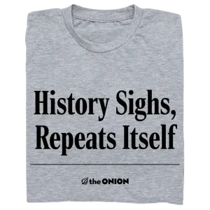 The Onion: History Sighs Grey