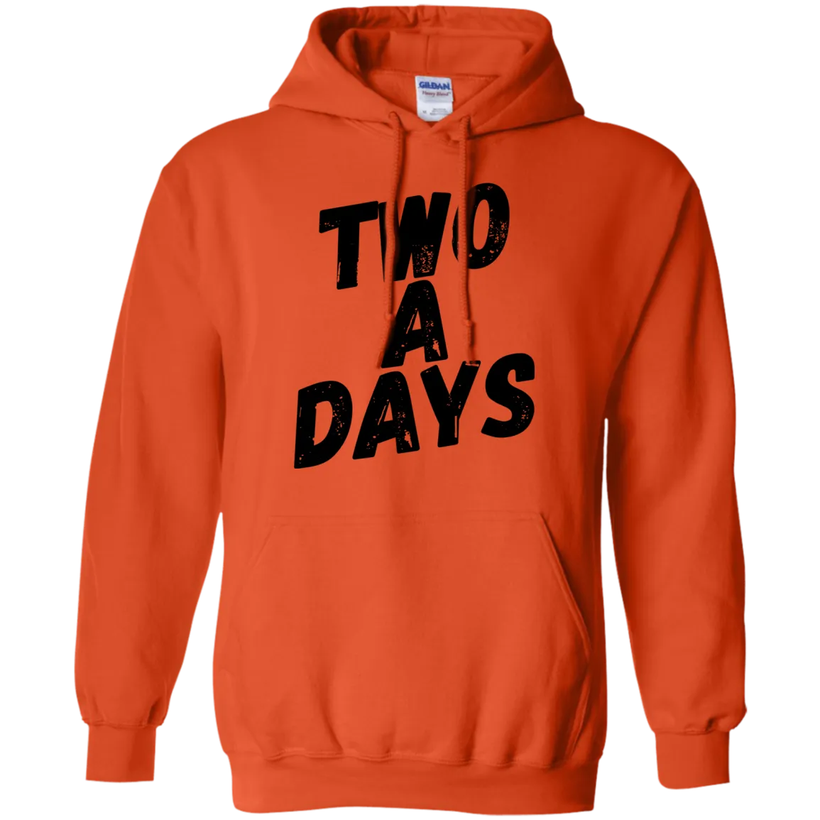 Two a Days are brutal.  But can you wear this hoodie?