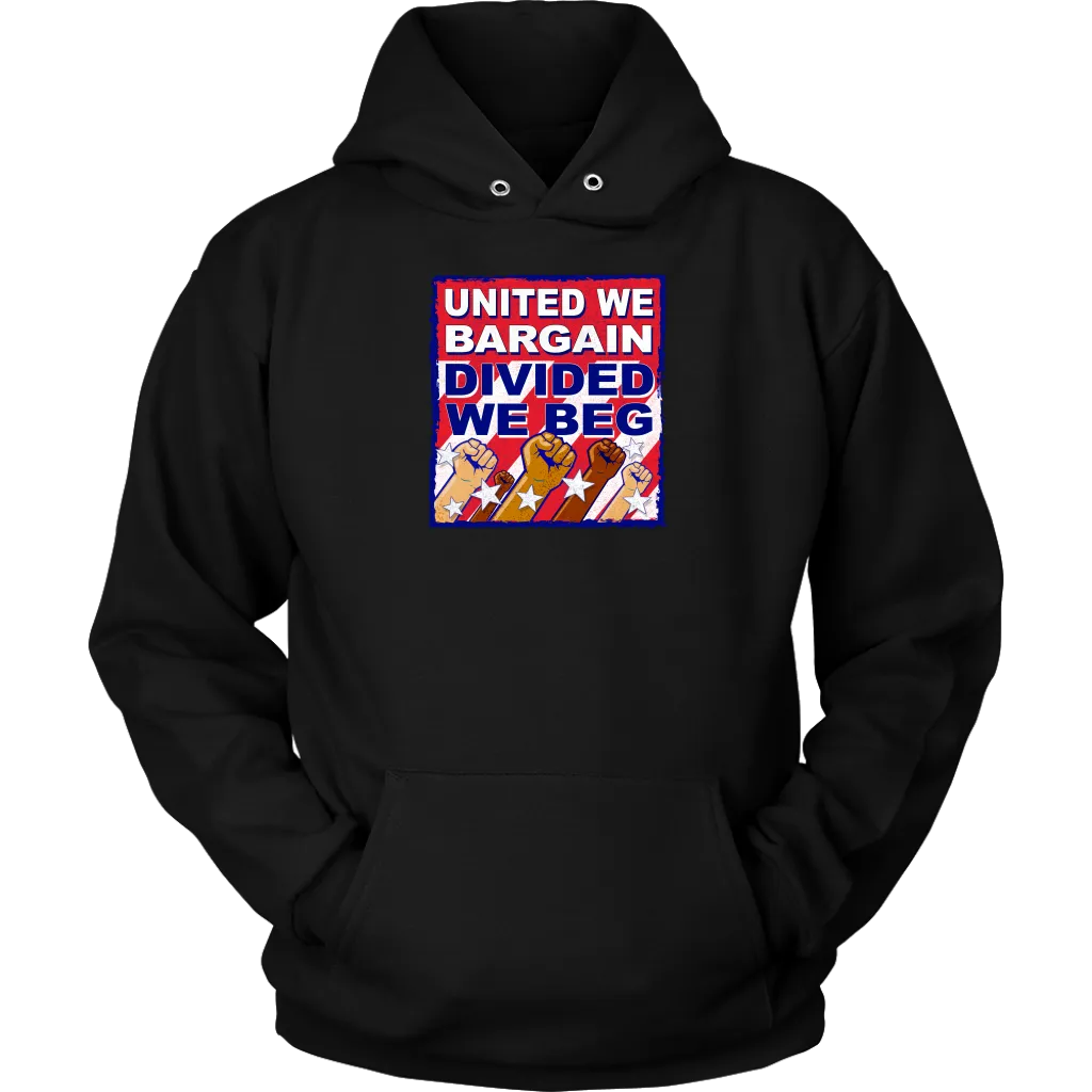 United We Bargain - Divided We Beg (T-Shirt)