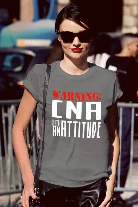 Warning CNA with an Attitude (Women)