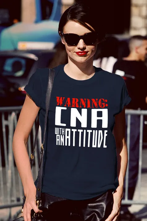 Warning CNA with an Attitude (Women)