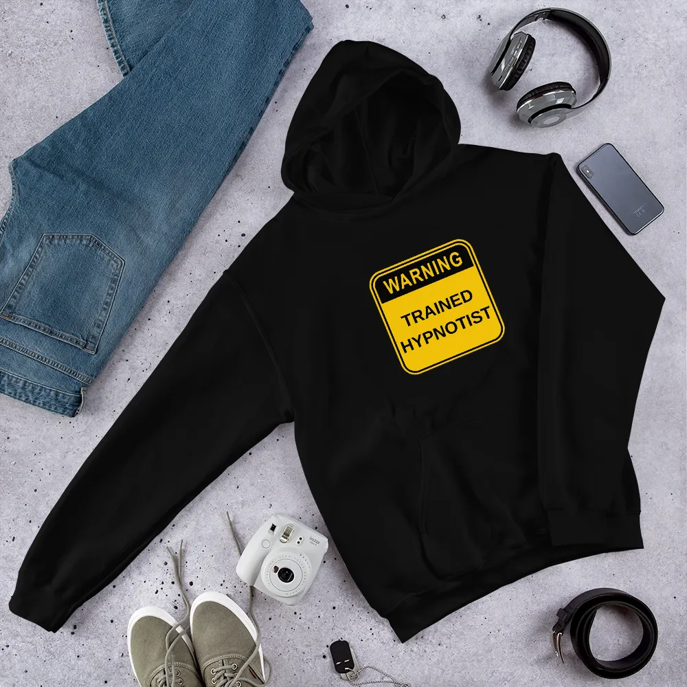 Warning Sign "Trained Hypnotist" Unisex Hoodie