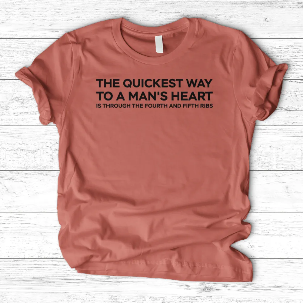''Way to a Man's Heart'' T- Shirt