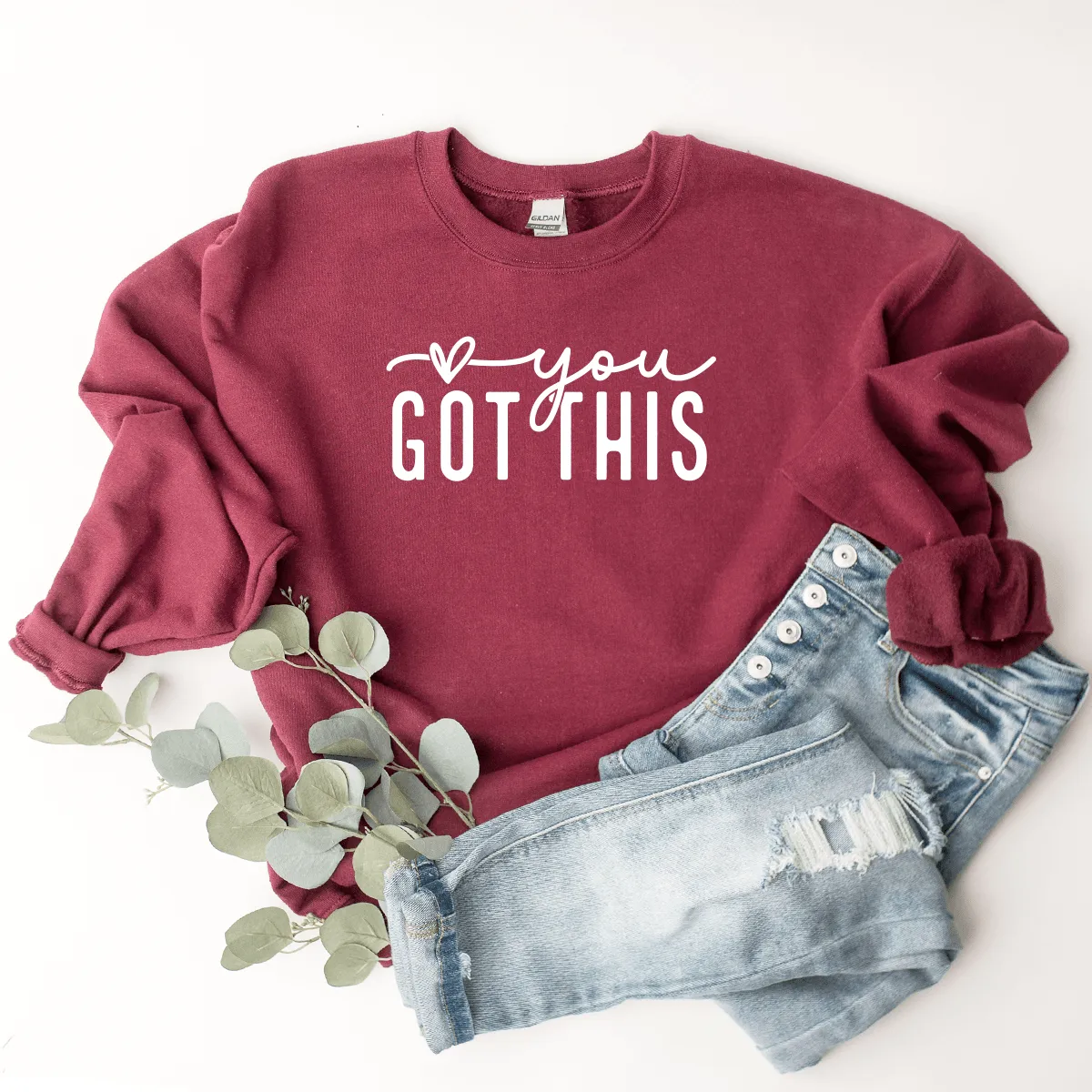 You Got This - Sweatshirt