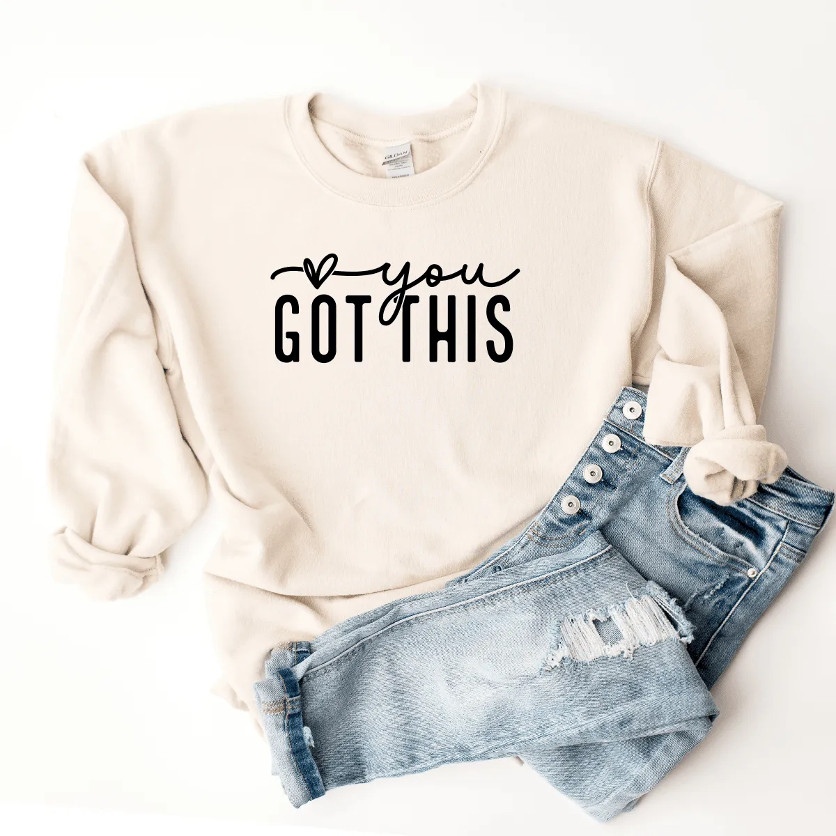 You Got This - Sweatshirt